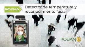 Lee más sobre el artículo Detector de temperatura y reconocimiento facial