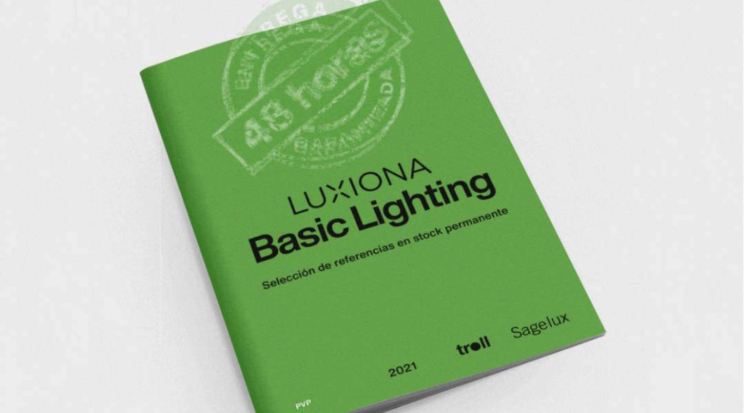 En este momento estás viendo Nuevo Catálogo Trade: Basic Lighting 2021 GRUPO LUXIONA