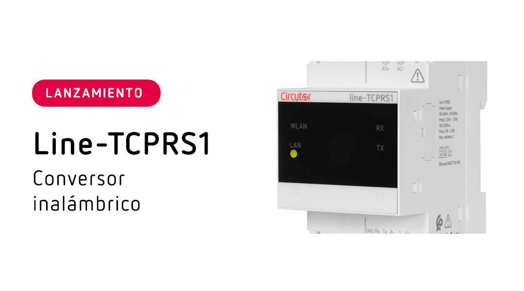 En este momento estás viendo Nuevo Line-TCPRS1 CIRCUTOR