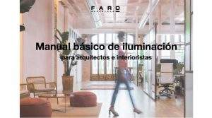 Lee más sobre el artículo Manual de iluminación para arquitectos e interioristas